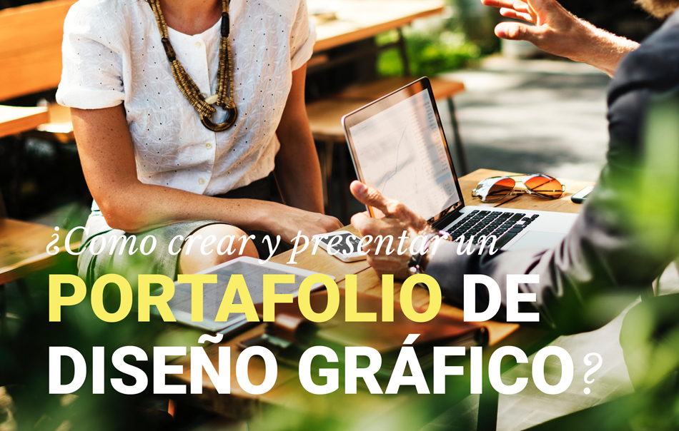 Como Crear Un Buen Portafolio De Diseno Grafico Sin Experiencia