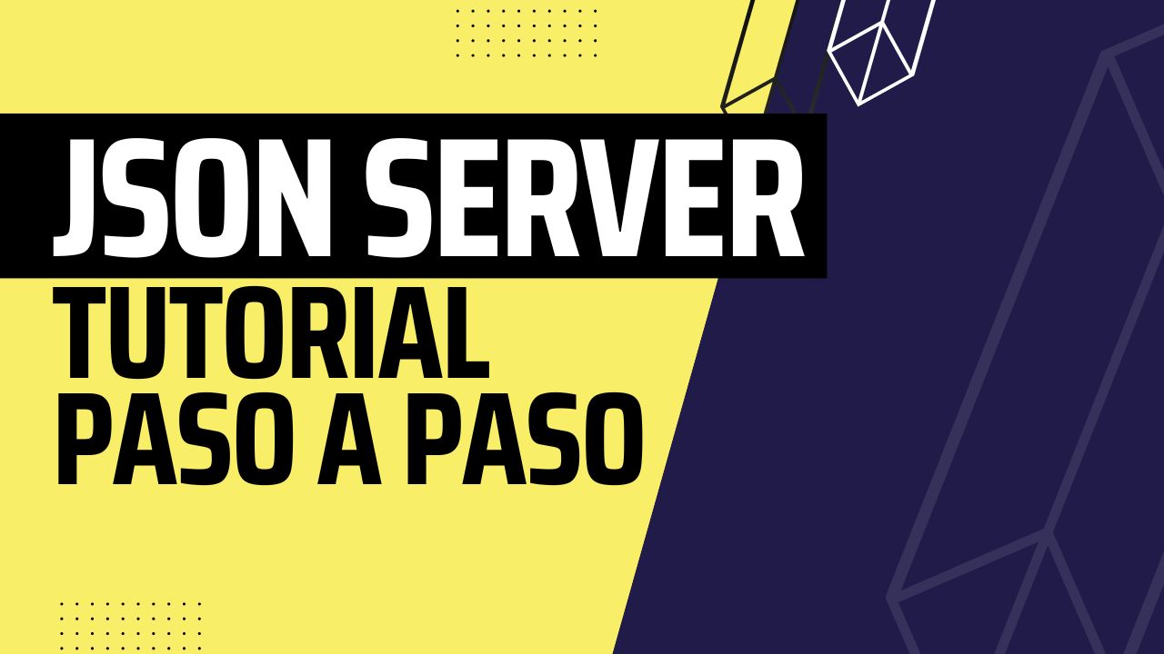 instalar y configurar JSON Server
